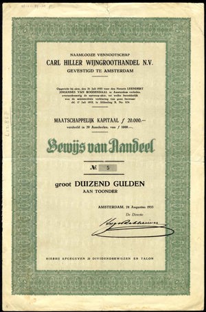 Carl Hiller Wijngroothandel N.V., Bewijs van aandeel, 1000 Gulden, 24 August 1933