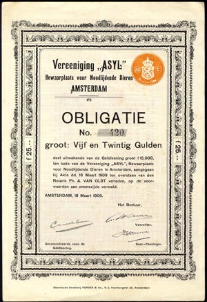 Vereeniging Asyl, Bewaarplaats voor Noodlijdende Dieren, Obligatie, 25 Gulden, 18 March 1909